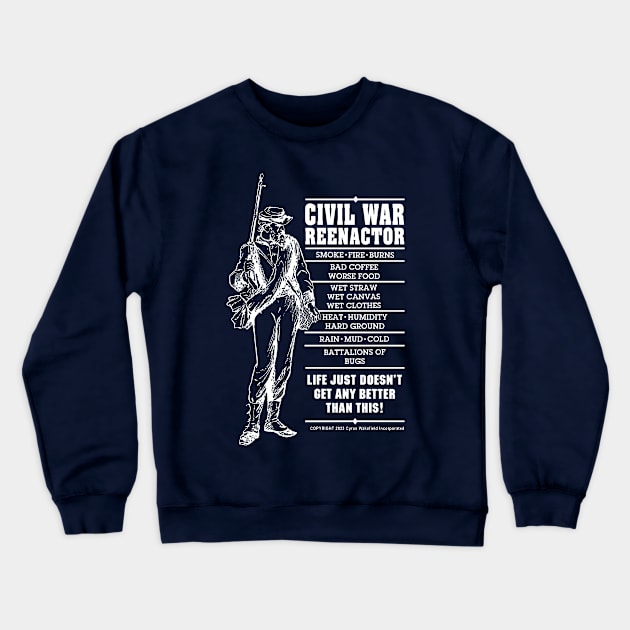 Civil War Reenactor Crewneck Sweatshirt by Sutler Cyrus